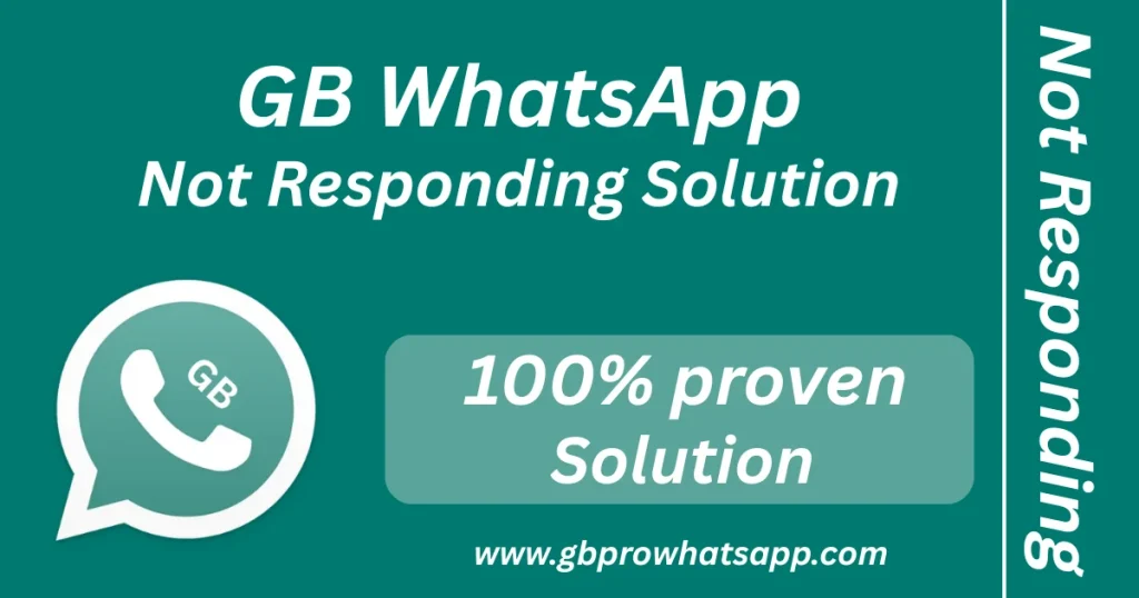 GB WhatsApp not responding Solution