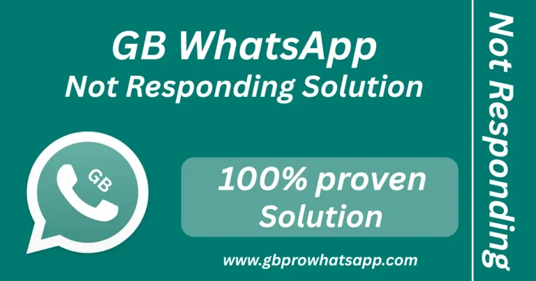 GB WhatsApp not responding Solution